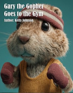 Cover Gary the Gopher Goes to the Gym (eBook, ePUB)