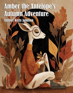 Cover Amber the Antelope's Autumn Adventure (eBook, ePUB)