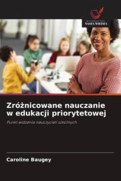 Cover Zró¿nicowane nauczanie w edukacji priorytetowej