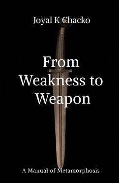Cover From Weakness to Weapon