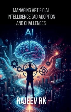 Cover Managing Artificial Intelligence (AI) Adoption and Challenges