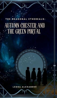 Cover Autumn Chester and the Green Portal