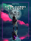 De la Tierra a la Luna De la Tierra a la Luna
