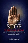 Charlie Kirk's Principles on Stop, in the Name of God (eBook, ePUB)
