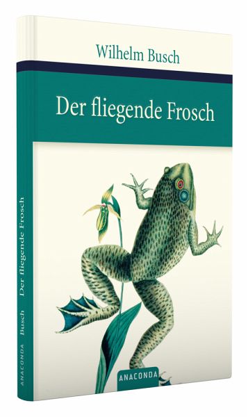 Der fliegende Frosch von Wilhelm Busch portofrei bei bücher.de bestellen