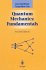 Quantum Mechanics: Fundamentals - Bild 2