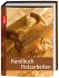 Handbuch Holzarbeiten - Bild 2