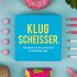 KLUGSCHEISSER - das ultimative Spiel... - Bild 5