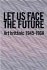 Let us Face the Future - Bild 2