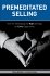 Premeditated Selling - Bild 2