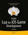 Learn Lua for iOS Game Development - Bild 2