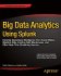 Big Data Analytics Using Splunk - Bild 2