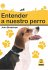 Entender a nuestro perro - Bild 2
