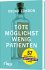 Töte möglichst wenig Patienten - Bild 3