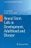 Neural Stem Cells in Development,... - Bild 2