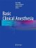 Basic Clinical Anesthesia - Bild 2