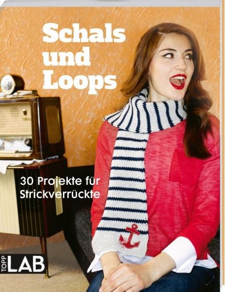 Schals und Loops als Taschenbuch - Portofrei bei bücher.de