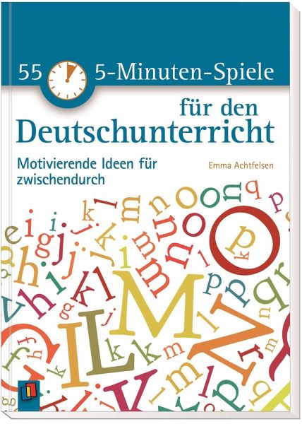 55 5-Minuten-Spiele für den Deutschunterricht von Emma Achtfelsen -  Schulbücher portofrei bei bücher.de