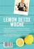 Lemon Detox - der einfache Start in ein... - Bild 2