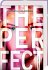 The Perfect - Bild 2