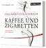 Kaffee und Zigaretten - Bild 3