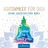 Achtsamkeit für dich. Kleine Auszeiten... - Bild 7