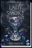 Lady Smoke / Ash Princess Bd.2 - Bild 2