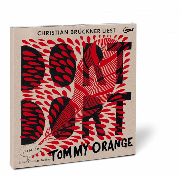 Dort dort von Tommy Orange - Hörbücher portofrei bei bücher.de
