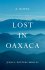 Lost in Oaxaca - Bild 2