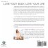 Love Your Body Love Your Life - Bild 2
