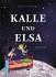 Kalle und Elsa lieben die Nacht / Kalle... - Bild 2