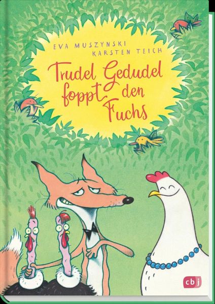 Trudel Gedudel foppt den Fuchs / Trudel Gedudel Bd.2 von Eva Muszynski;  Karsten Teich portofrei bei bücher.de bestellen