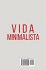 Vida Minimalista - Bild 2