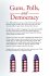 Guns, Polls, and Democracy - Bild 2