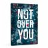 Not Over You - Bild 2