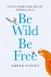 BE WILD BE FREE PLC - Bild 8