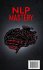 NLP MASTERY - Bild 2