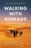 Walking with Nomads - Bild 2