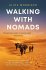 Walking with Nomads - Bild 3