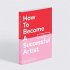 How To Become A Successful Artist - Bild 2