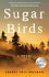 Sugar Birds - Bild 2