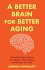 A Better Brain for Better Aging - Bild 2