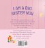 I Am A Big Sister Now - Bild 2