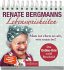 Renate Bergmanns Lebensweisheiten. Man... - Bild 7