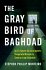 The Gray Bird of Baghdad - Bild 2