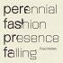 Perennial Fashion Presence Falling - Bild 2