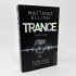 Trance - Bild 3