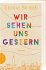 Wir sehen uns gestern - Bild 13