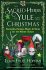 The Sacred Herbs of Yule and Christmas - Bild 2