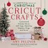 The Unofficial Book of Christmas Cricut... - Bild 2